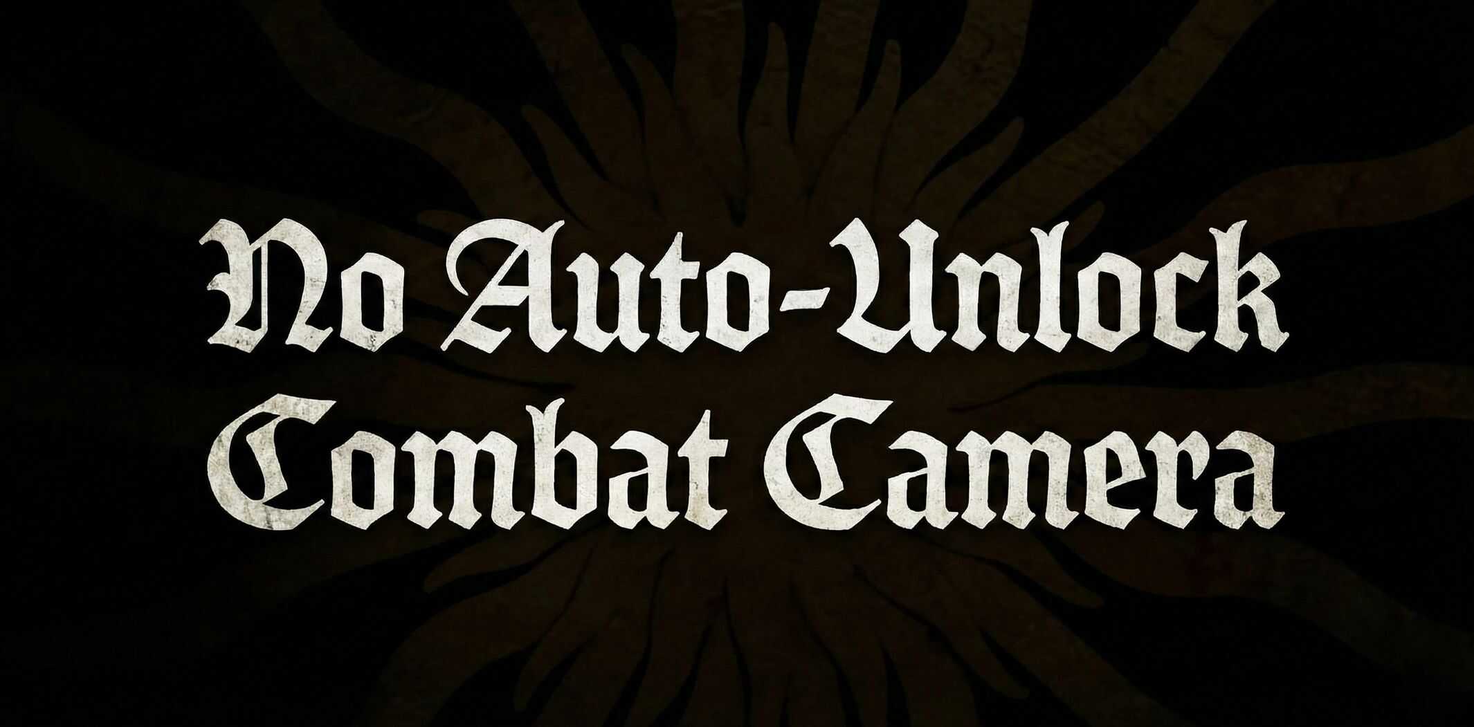 Hard-Lock Combat Camera (No Auto-Unlock) v1.0